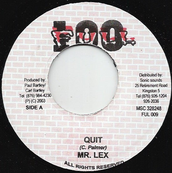 Mr. Lexx / Skullman : Quit / We A Family  (7", Single)