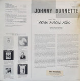 Johnny Burnette And The Rock 'N Roll Trio* : Johnny Burnette And The Rock 'N Roll Trio (LP, Album, Mono, RE)