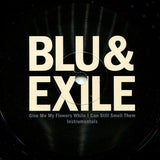 Blu & Exile : Give Me My Flowers While I Can Still Smell Them Instrumentals (2xLP, Album, Ltd)