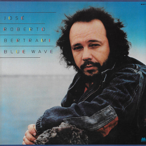 Jose Roberto Bertrami* : Blue Wave (LP, Album)