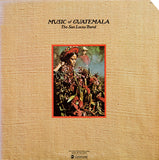 The San Lucas Band : Music Of Guatemala (LP, Album, Promo)