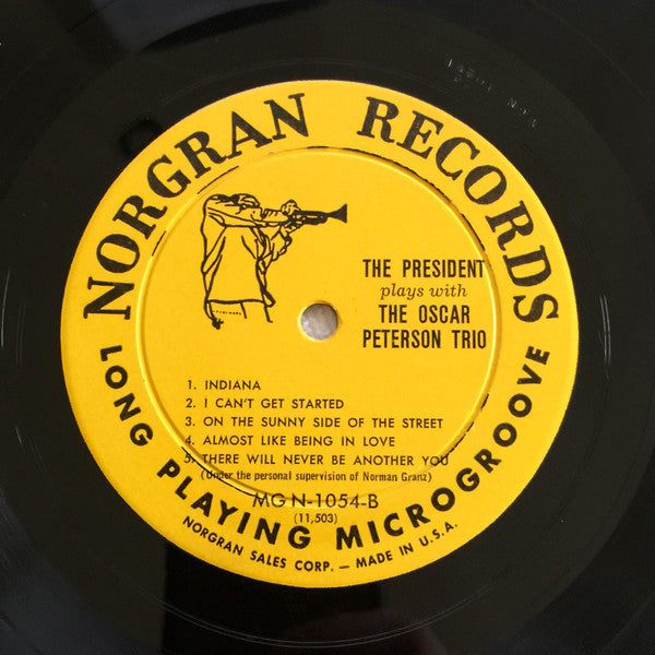 The President* Plays With The Oscar Peterson Trio : The President Plays With The Oscar Peterson Trio (LP, Album, Mono, Hol)