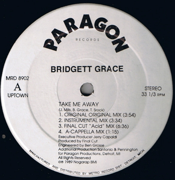 Bridgett Grace* : Take Me Away (12")