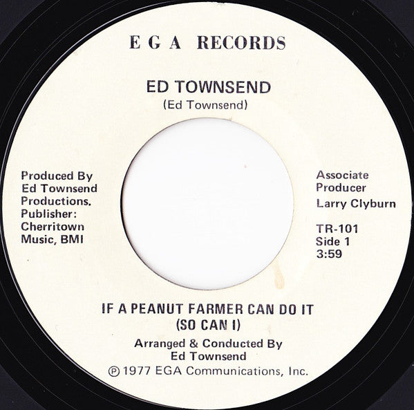 Ed Townsend : If A Peanut Farmer Can Do It (So Can I) / Take A Vow For Peace (7", Single)