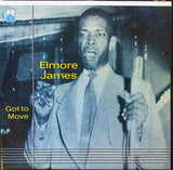 Elmore James : Got To Move (LP, Comp)