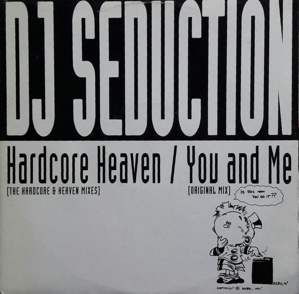 DJ Seduction : Hardcore Heaven / You And Me (12")