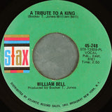 William Bell : Every Man Oughta Have A Woman / A Tribute To A King (7", PL )