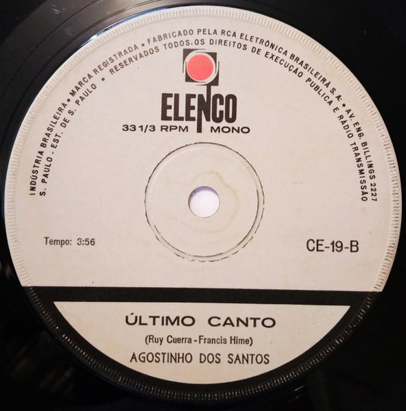 Agostinho Dos Santos : ... Das Rosas / Último Canto (7")