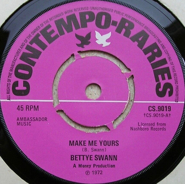 Bettye Swann : Make Me Yours / I Will Not Cry (7", Single, RE, 4 P)