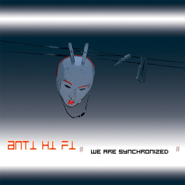 Anti Hi-Fi : We Are Synchronized (12")