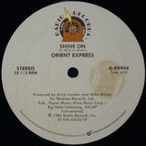 Orient Express : Shine On (12", SP)