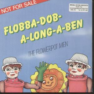 The Flowerpot Men (3) : Flobba-Dob-A-Long-A-Ben (7", Promo)