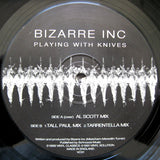 Bizarre Inc : Playing With Knives (12")