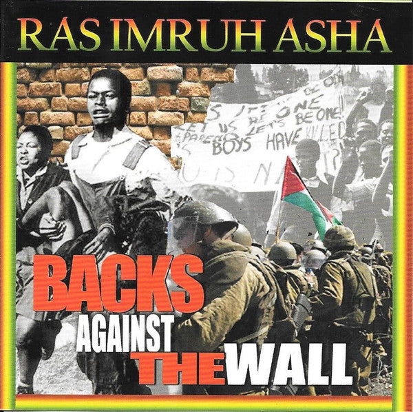 Ras Imruh Asha* : Backs Against The Wall (LP, Album)