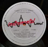 Zé Eduardo Nazario : Poema Da Gota Serena (LP, Album)