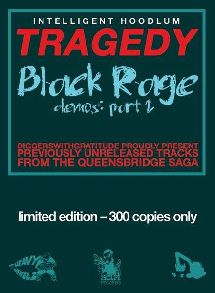 Intelligent Hoodlum : Tragedy - Black Rage Demos Part 2 (12", EP, Ltd, Blu)
