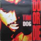 Tim Dog : Do Or Die (LP, Album)