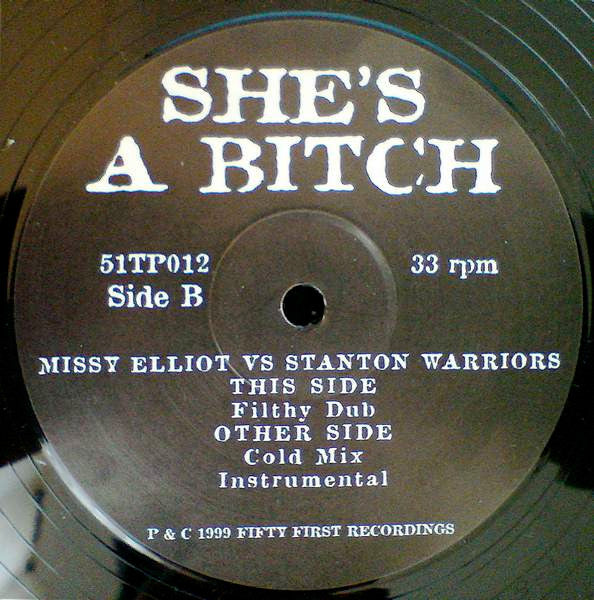 Missy Elliott vs. Stanton Warriors : She's A Bitch (12", P/Unofficial, TP)