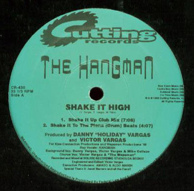 The Hangman* : Shake It High (12")