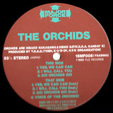 The Orchids (5) : Yes, We Can Can / I Will Call You / Go! Orchids, Go! (12")