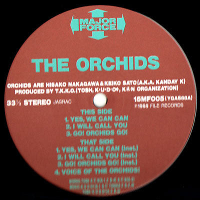 The Orchids (5) : Yes, We Can Can / I Will Call You / Go! Orchids, Go! (12")