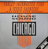 Farley "Jackmaster" Funk & Jesse Saunders : Love Can't Turn Around (12")