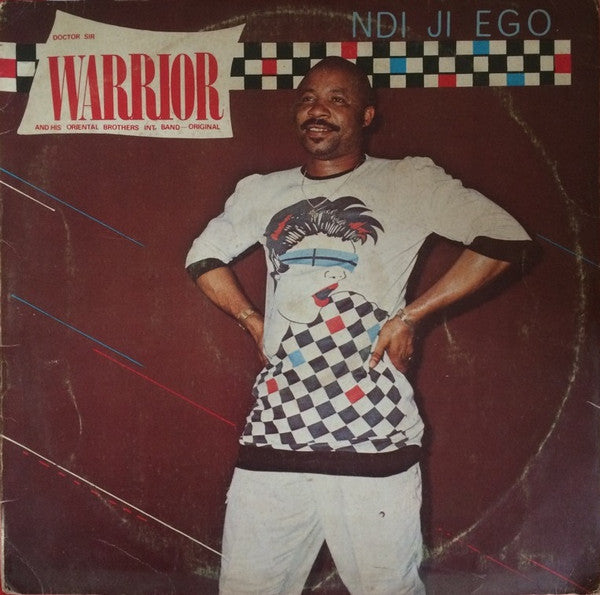 Doctor Sir Warrior* And His Oriental Brothers Int. Band - Original* : Ndi Ji Ego (LP, Album)