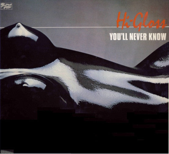 Hi-Gloss : You'll Never Know (LP, Album)
