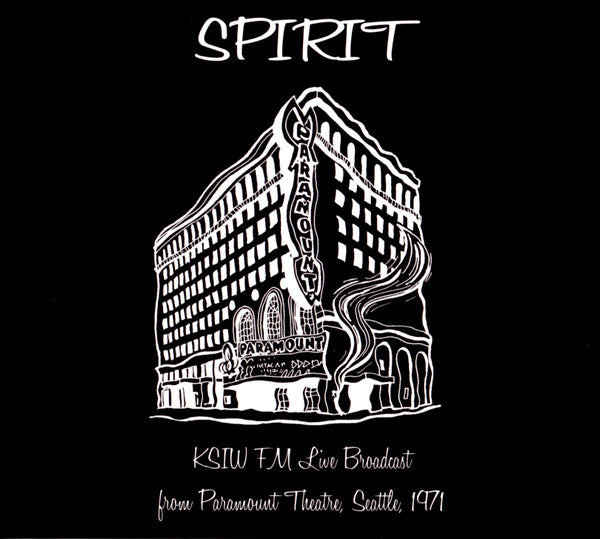 Spirit (8) : KSIW FM Live Broadcast From Paramount Theatre, Seattle, 1971 (CD, Album, Unofficial)