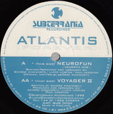 Atlantis (Forever)* : Neurofun / Voyager II (12")