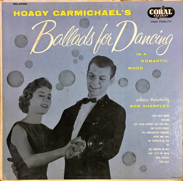 Hoagy Carmichael, Bob Sharples : Ballads For Dancing, In A Romantic Mood (LP)
