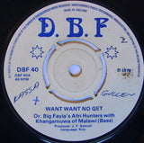 The, African Hunters, Khangamuwa Of Malawi, Big Fayia : Want Want No Get / Tangamongui (7")