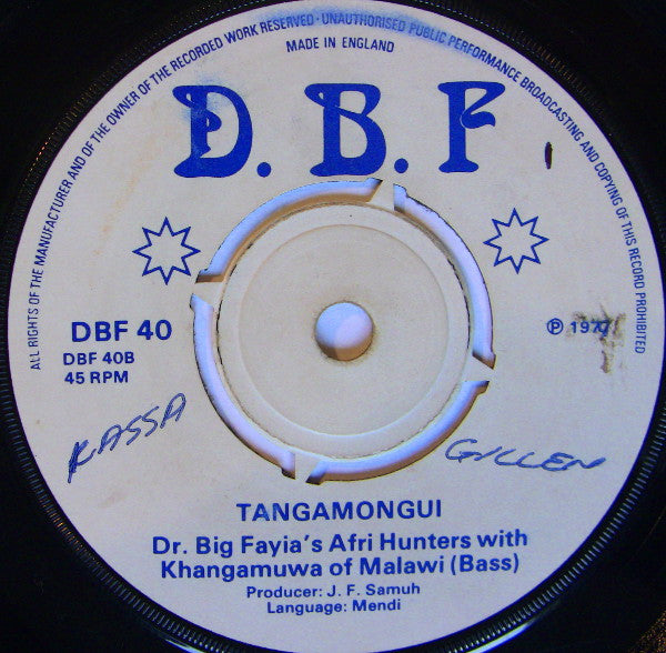 The, African Hunters, Khangamuwa Of Malawi, Big Fayia : Want Want No Get / Tangamongui (7")