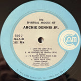 Archie Dennis, Jr.* : The Spiritual Moods Of Archie Dennis, Jr. (LP, Album)
