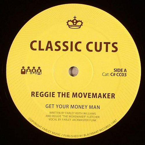 Reggie The Movemaker / House To House Featuring Kim Mazelle* : Get Your Money Man / Taste My Love (12")