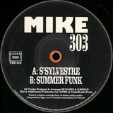 Mike 303 : St Sylvestre (12")