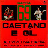Caetano Veloso, Gilberto Gil : Barra 69 - Caetano E Gil Ao Vivo Na Bahia (LP, Album, Gat)