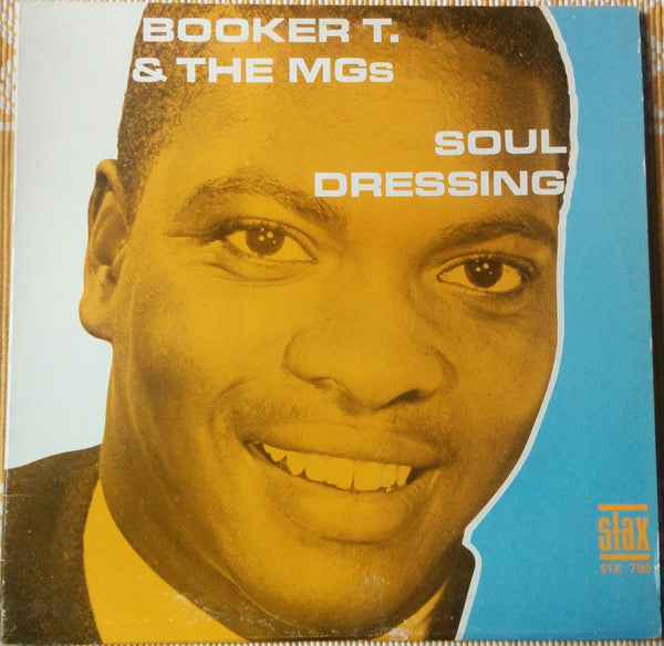 Booker T. & The MGs* : Soul Dressing (LP, Album, Mono)