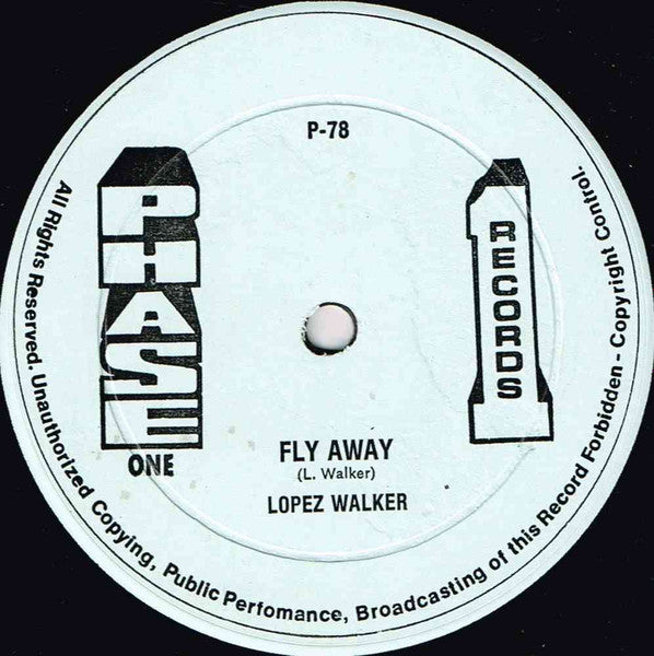 Lopez Walker : Trial Days / Fly Away (12")