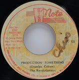 Grandpa Culture / The Revolutionarys* : Production Something (7", Single)