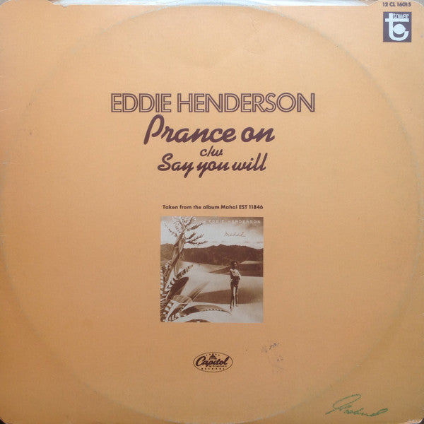 Eddie Henderson : Prance On / Say You Will (12")