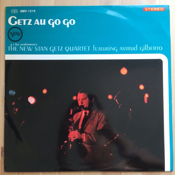 The New Stan Getz Quartet Featuring Astrud Gilberto : Getz Au Go Go (LP, Album)