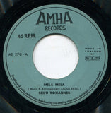 Seifu Yohanes* = ሰይፉ ዮሐንስ* : Mela Mela / Tezeta (7")