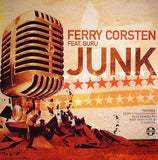 Ferry Corsten Feat. Guru : Junk (12")