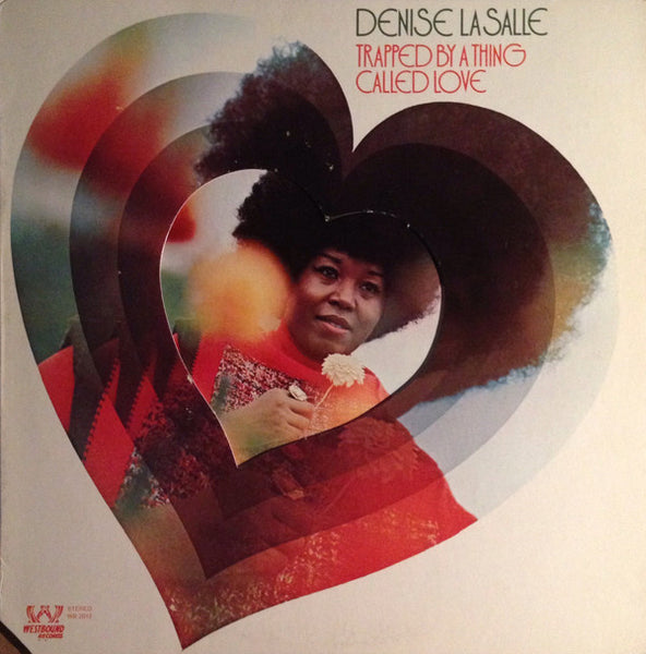 Denise LaSalle : Trapped By A Thing Called Love (LP, Album, Pit)