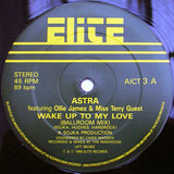 Astra (3) : Wake Up To My Love (12")