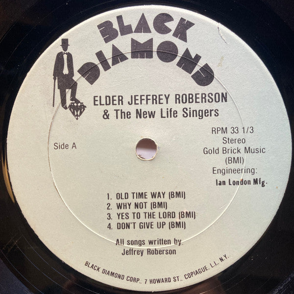 Elder Jeffrey Roberson And The New Life Singers : Old Time Way (LP)