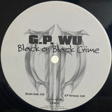 GP Wu : Black On Black Crime (12", Promo)