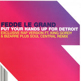 Fedde Le Grand : Put Your Hands Up For Detroit (Remixes) (12")