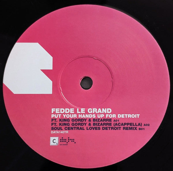 Fedde Le Grand : Put Your Hands Up For Detroit (Remixes) (12")